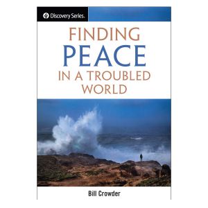 Finding Peace In A Troubled World