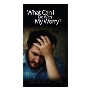 What Can I Do With My Worry?