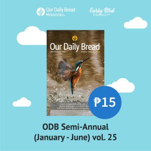  Our Daily Bread Semi Annual  Vol. 25 (Jan-June)