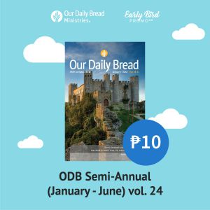 Our Daily Bread Semi Annual  Vol. 24 (Jan-June)