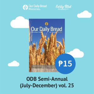 Our Daily Bread Semi Annual Vol. 25 (July-Dec)